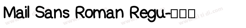 Mail Sans Roman Regu字体转换 Mail Sans Roman Regu字体转换